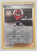 Ball Guy 057/072 Reverse Holo